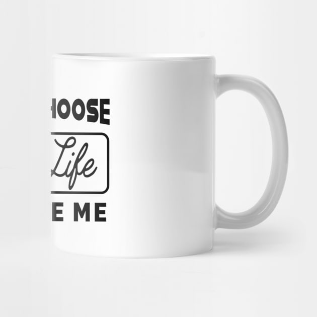 Mom Life - I don't choose the mom life it chose me by KC Happy Shop